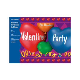 WP425 - Pre-Reading: Valentine's Party - Book B - Bastiens Invitation to Music - Holiday Music - Level 1