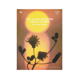 WR1 - Older Beginner Organ Course, The, Level 1 - Bastien