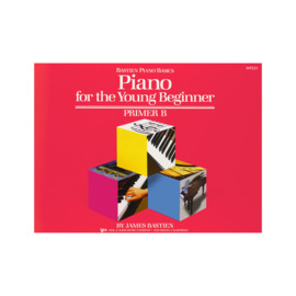 Primer B - Piano For The Young Beginner - Bastien Piano Basics