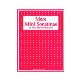 WP408 - More Mini Sonatinas - Elementary - Bastien