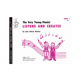 GP79 - The Very Young Pianist Listens And Creates - Book 1 - Primer - Bastien