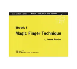 GP13 - Magic Finger Technique - Book 1 - Music Through The Piano Library - Bastien thumbnail 1
